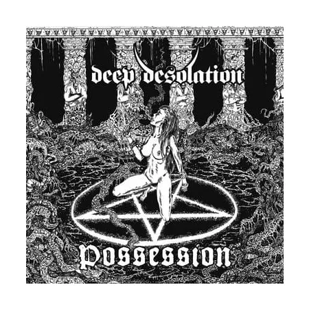 Deep Desolation- Possession